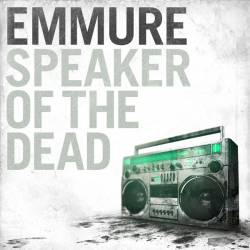 Emmure : Speaker of the Dead
